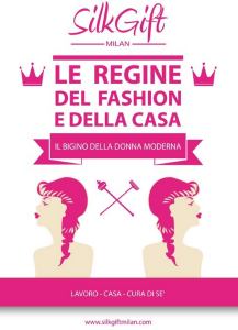 Le regine del Fashion e della Casa: online il nuovo ebook di Silk Gift Milan